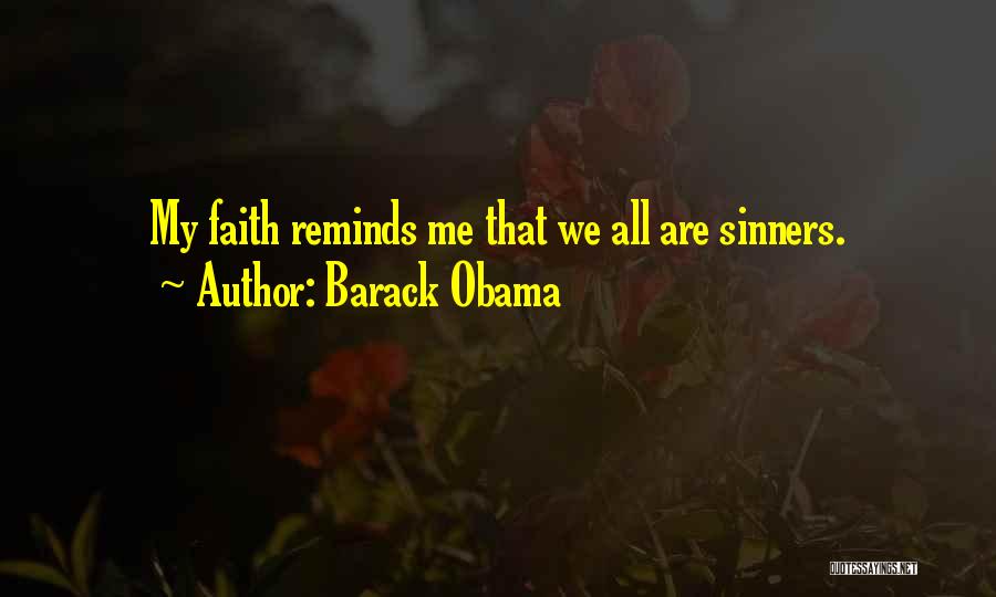 We Are All Sinners Quotes By Barack Obama