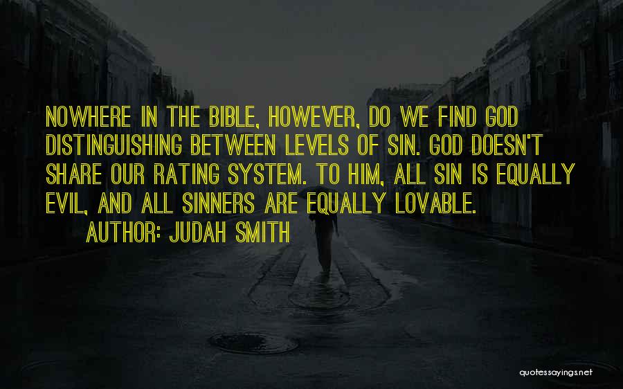 We Are All Sinners Quotes By Judah Smith