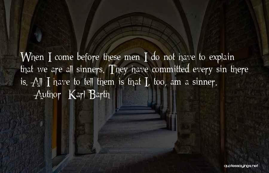 We Are All Sinners Quotes By Karl Barth