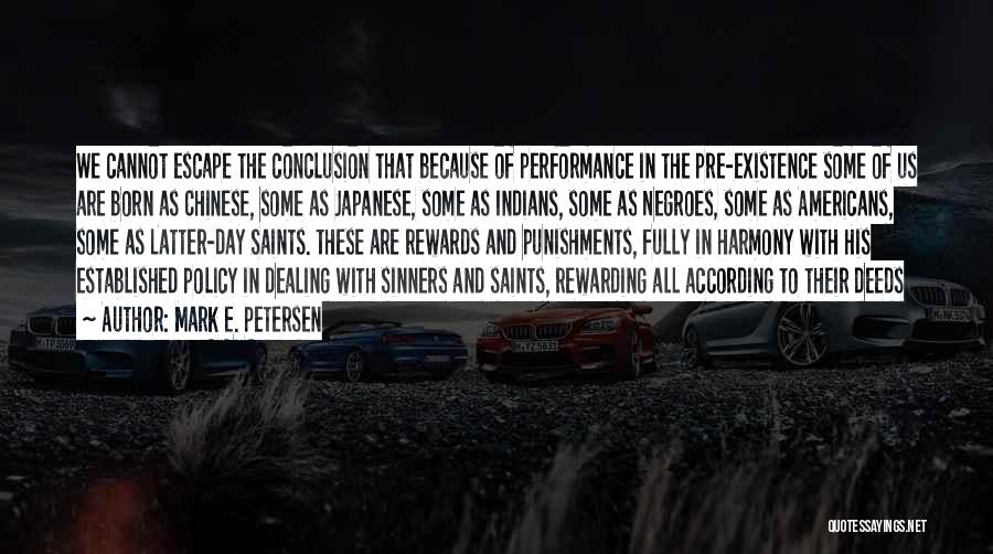 We Are All Sinners Quotes By Mark E. Petersen