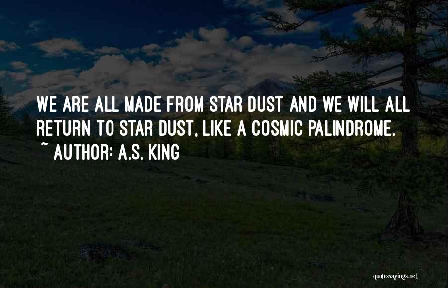 We Are All Star Quotes By A.S. King