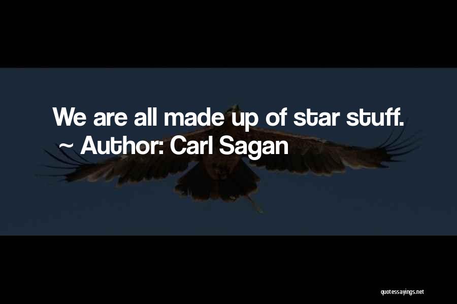 We Are All Star Quotes By Carl Sagan