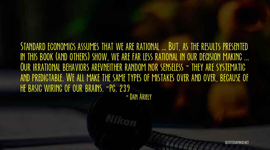 We Are All The Same Book Quotes By Dan Ariely We Are All The Same Book Quotes By Dan Ariely
