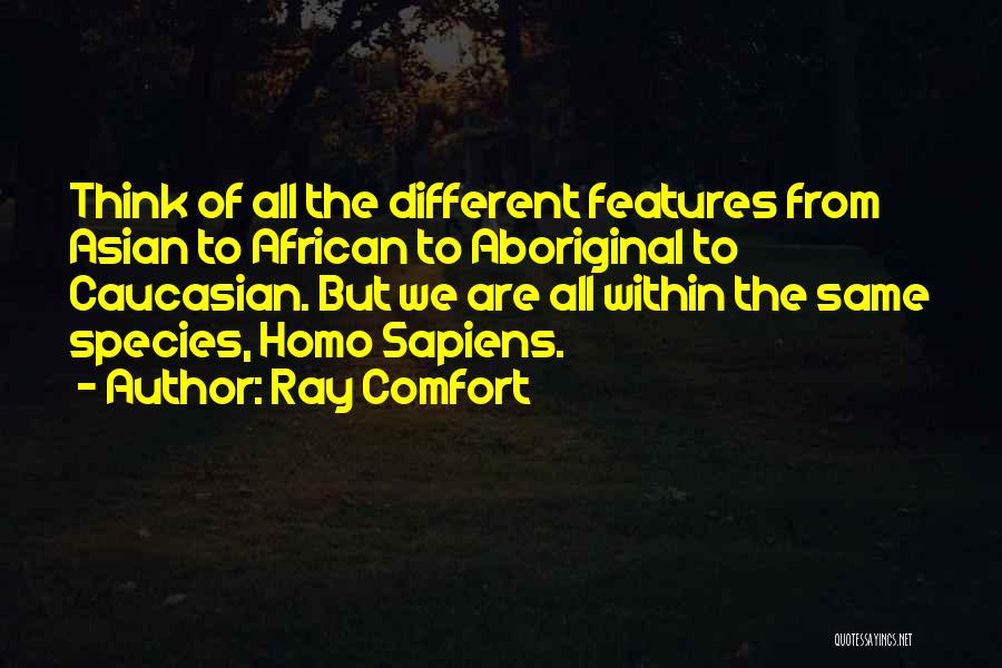 We Are All The Same But Different Quotes By Ray Comfort