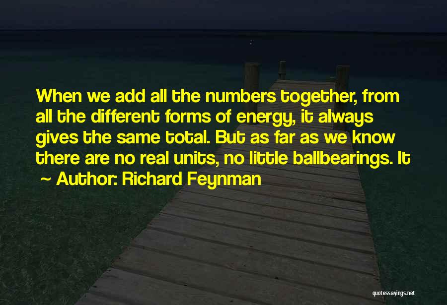 We Are All The Same But Different Quotes By Richard Feynman