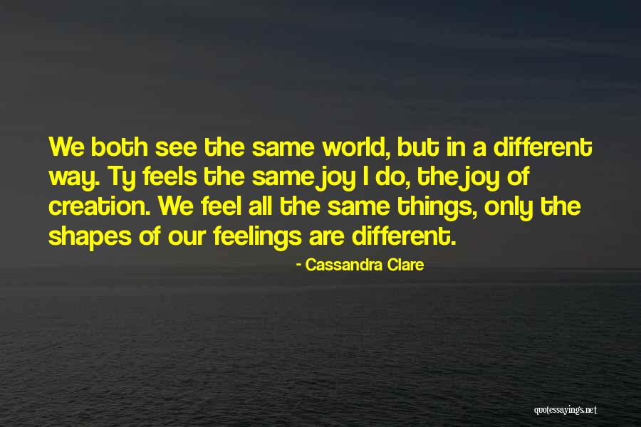 We Are All The Same Quotes By Cassandra Clare We Are All The Same Quotes By Cassandra Clare