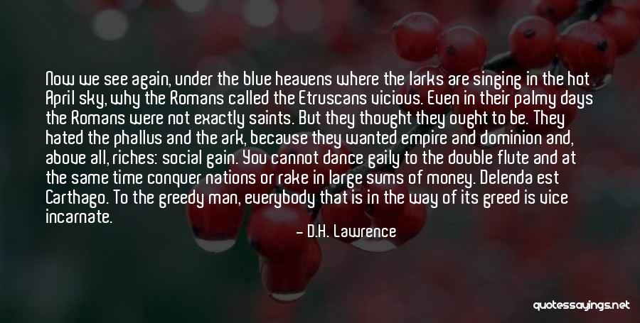 We Are All Under The Same Sky Quotes By D.H. Lawrence