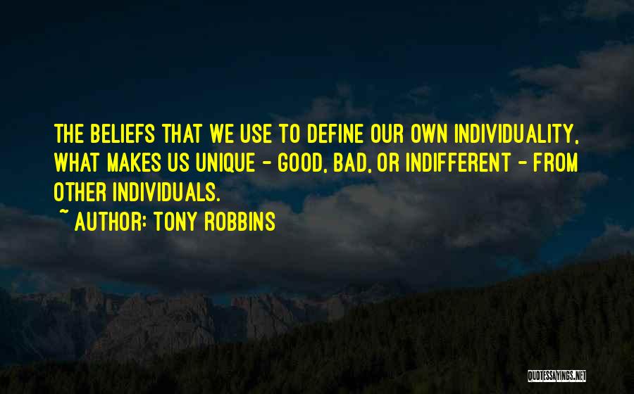 We Are All Unique Individuals Quotes By Tony Robbins