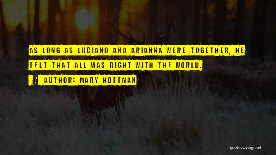 We Are Amazing Together Quotes By Mary Hoffman