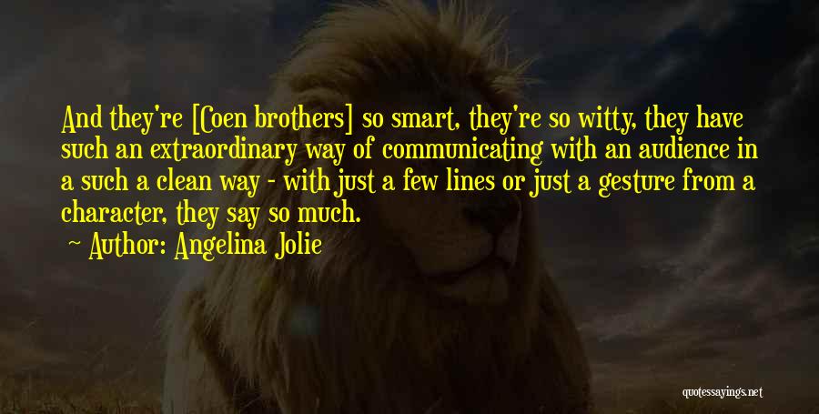We Are Best Brothers Quotes By Angelina Jolie