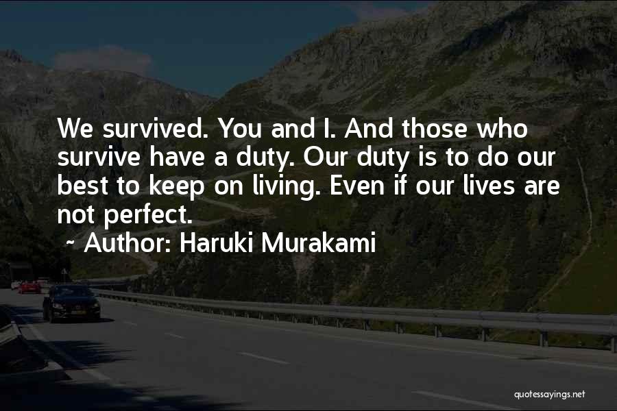 We Are Best Quotes By Haruki Murakami