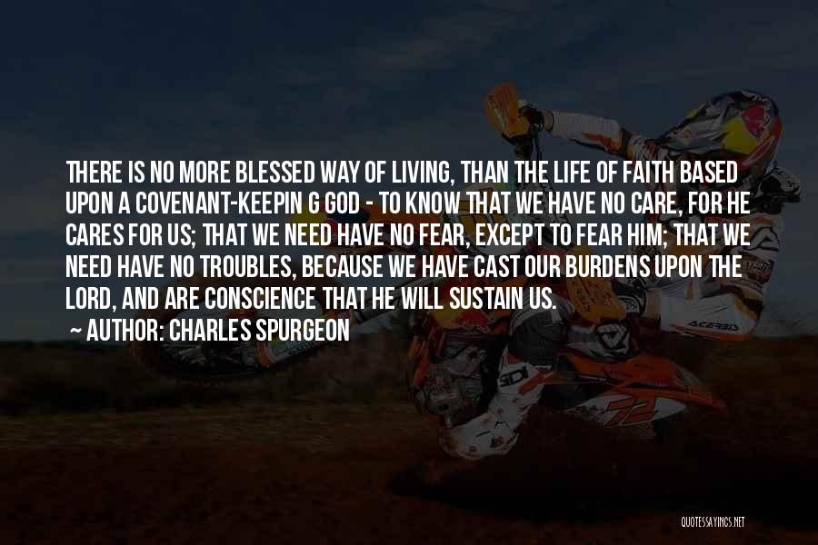 We Are Blessed Quotes By Charles Spurgeon