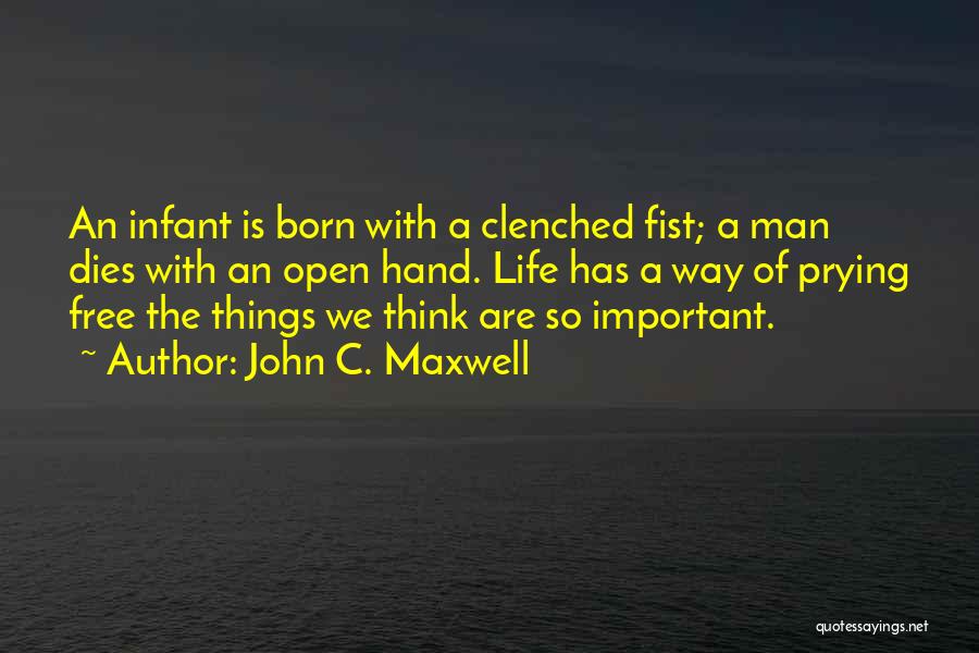 We Are Born Free Quotes By John C. Maxwell