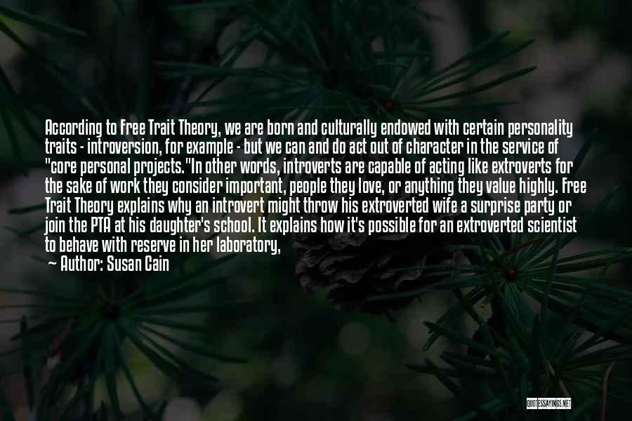 We Are Born Free Quotes By Susan Cain