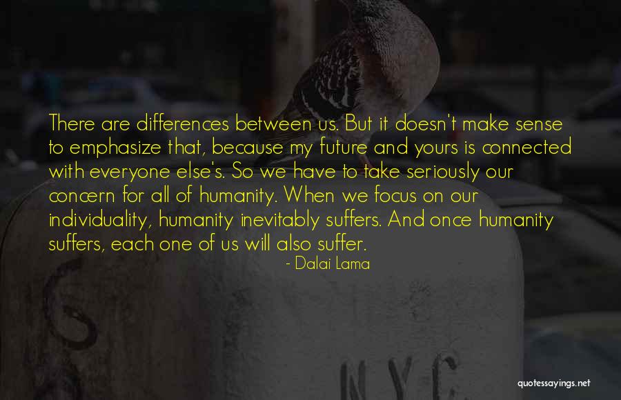 We Are Connected Quotes By Dalai Lama We Are Connected Quotes By Dalai Lama