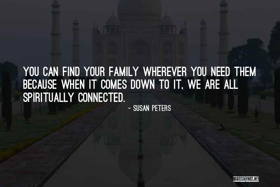 We Are Connected Quotes By Susan Peters We Are Connected Quotes By Susan Peters