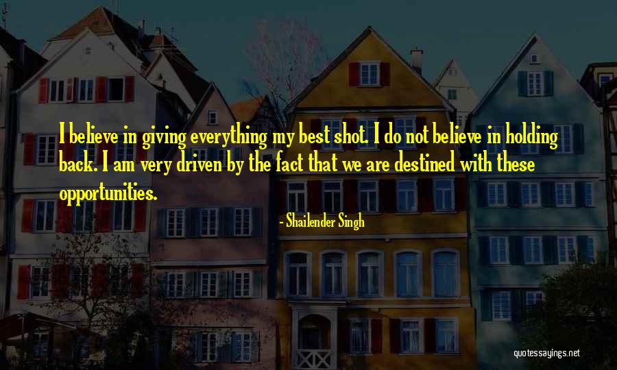 We Are Destined Quotes By Shailender Singh We Are Destined Quotes By Shailender Singh