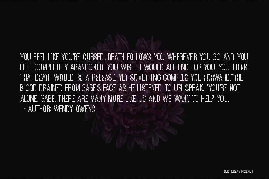 We Are Devils Quotes By Wendy Owens
