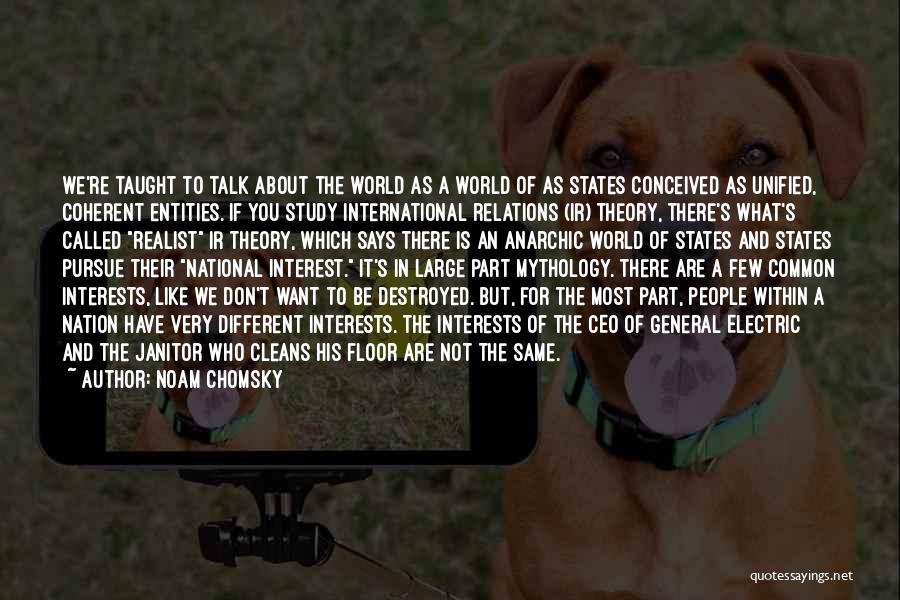 We Are Different But Quotes By Noam Chomsky