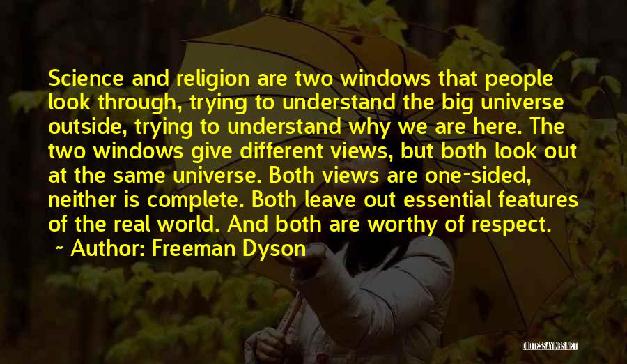 We Are Different But The Same Quotes By Freeman Dyson