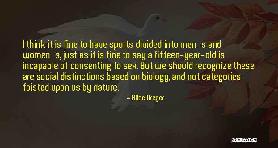 We Are Divided Quotes By Alice Dreger We Are Divided Quotes By Alice Dreger