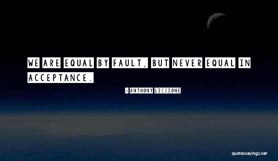 We Are Divided Quotes By Anthony Liccione We Are Divided Quotes By Anthony Liccione