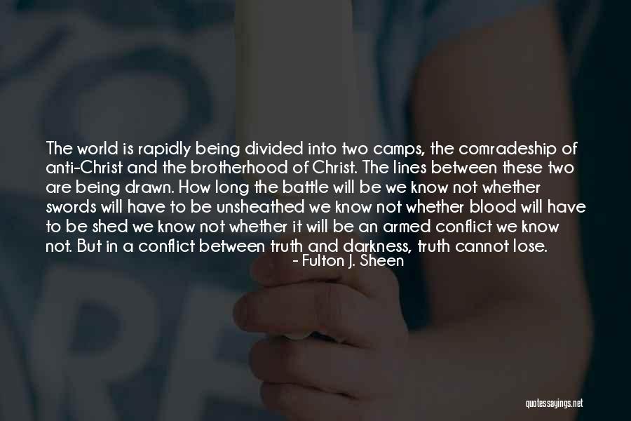 We Are Divided Quotes By Fulton J. Sheen We Are Divided Quotes By Fulton J. Sheen