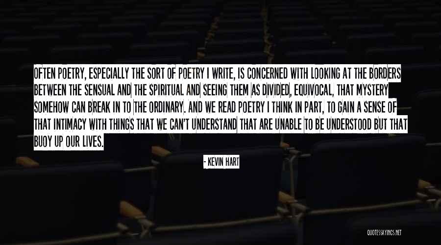 We Are Divided Quotes By Kevin Hart We Are Divided Quotes By Kevin Hart