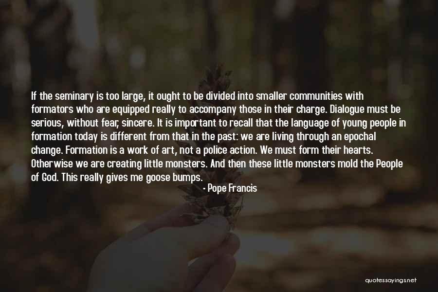 We Are Divided Quotes By Pope Francis We Are Divided Quotes By Pope Francis