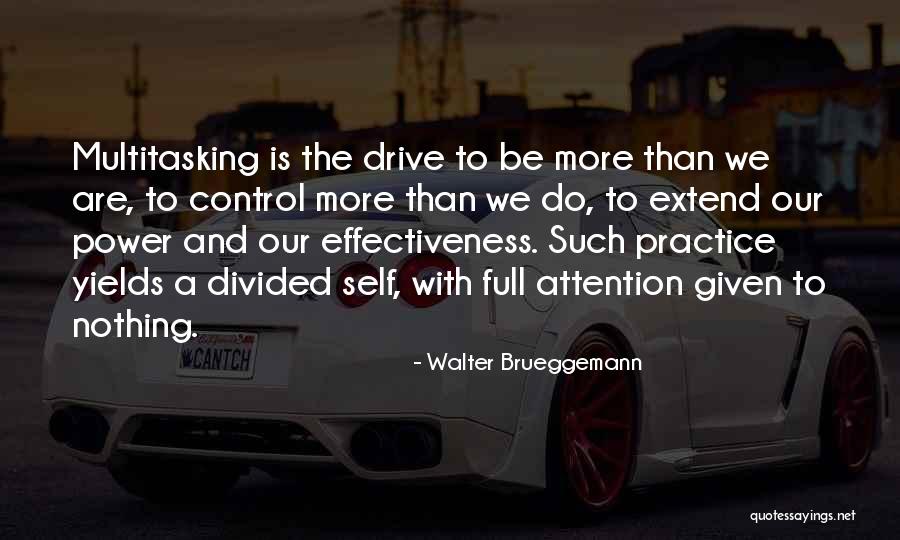 We Are Divided Quotes By Walter Brueggemann We Are Divided Quotes By Walter Brueggemann