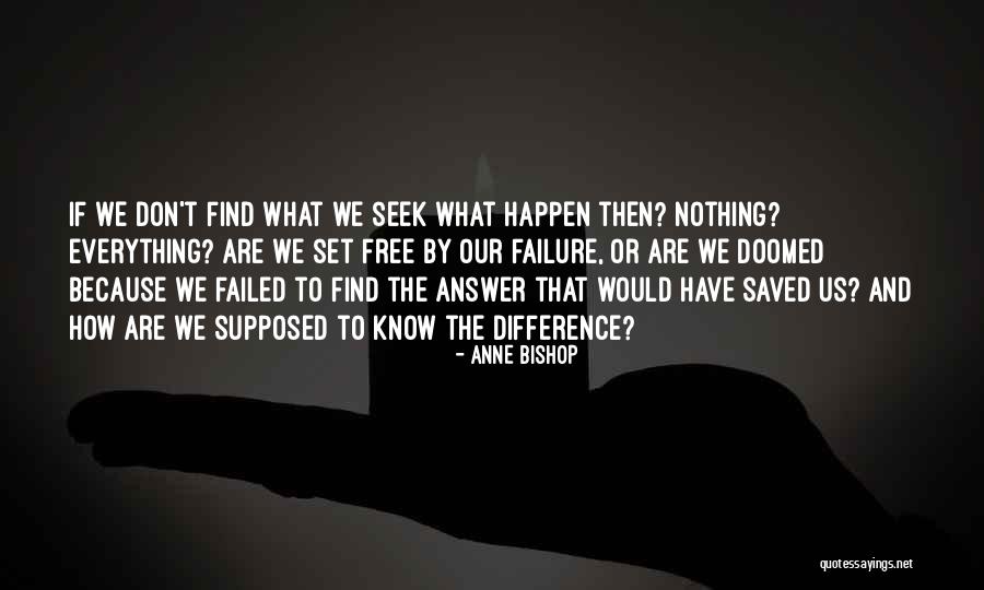 We Are Doomed Quotes By Anne Bishop