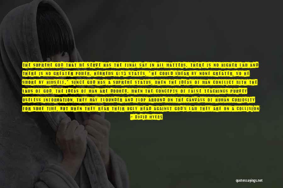 We Are Doomed Quotes By David Myers