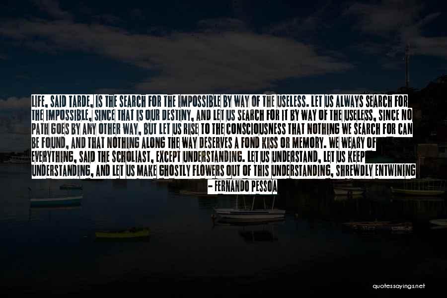 We Are Doomed Quotes By Fernando Pessoa