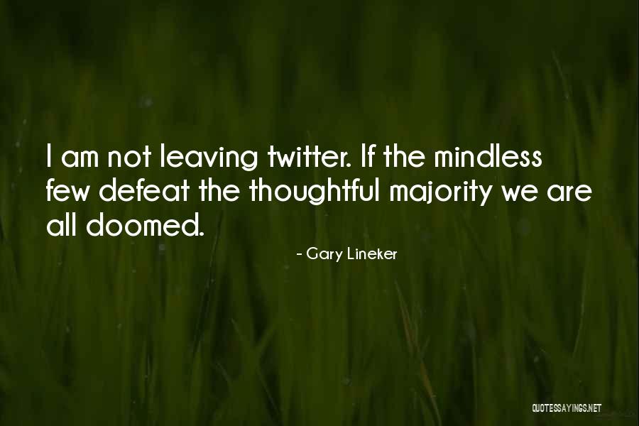 We Are Doomed Quotes By Gary Lineker