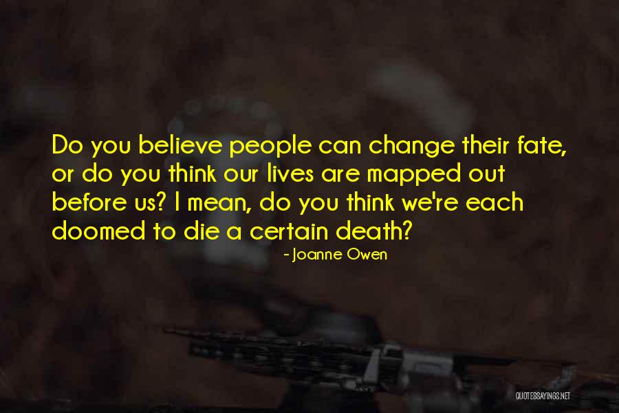 We Are Doomed Quotes By Joanne Owen