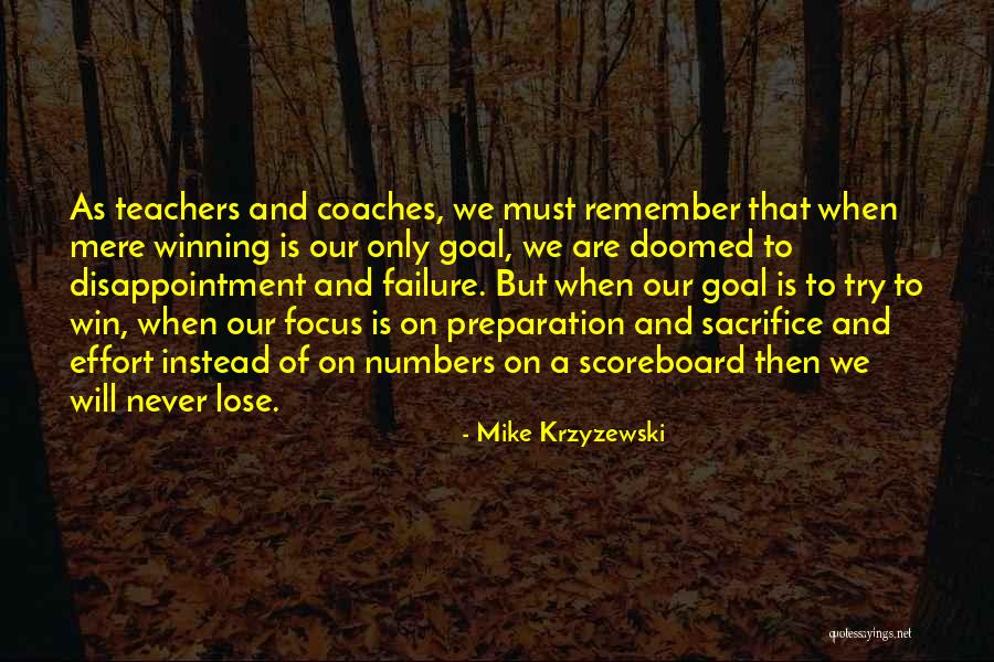 We Are Doomed Quotes By Mike Krzyzewski