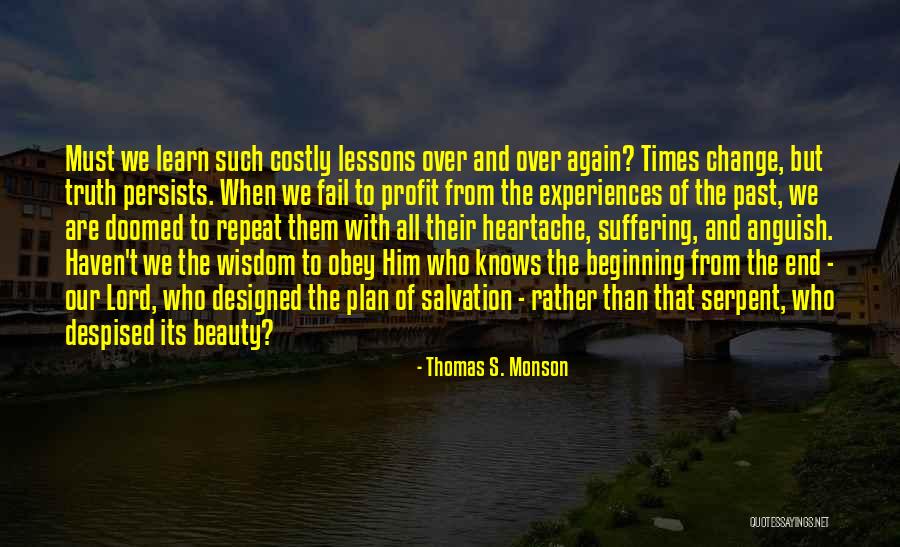 We Are Doomed Quotes By Thomas S. Monson