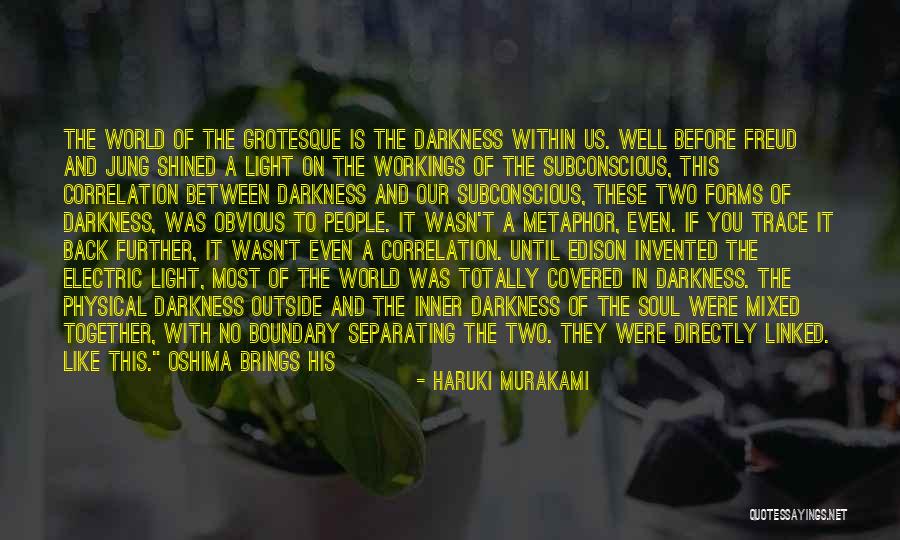 We Are Electric Quotes By Haruki Murakami