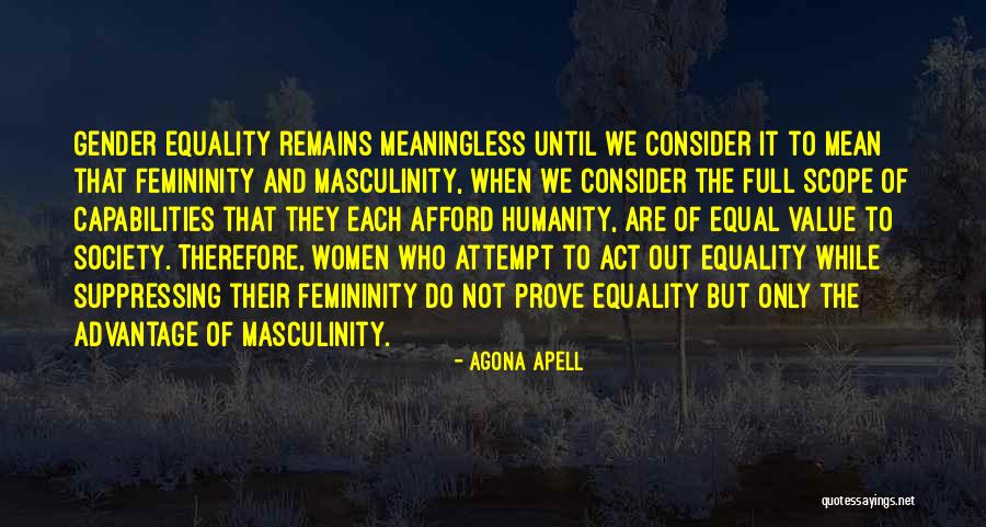 We Are Equal Quotes By Agona Apell