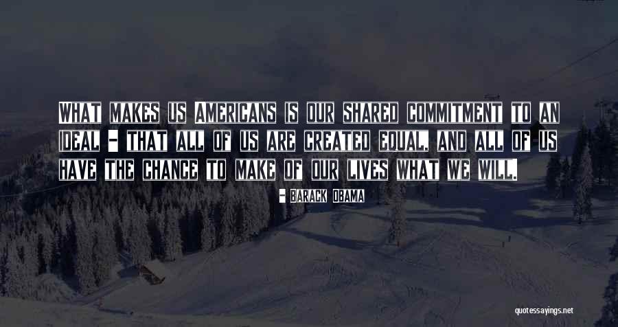 We Are Equal Quotes By Barack Obama