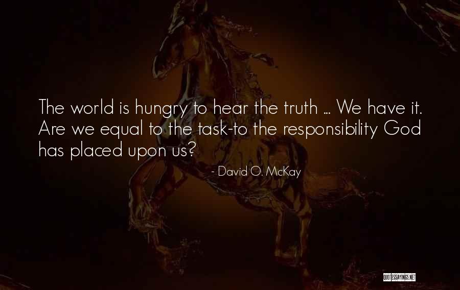 We Are Equal Quotes By David O. McKay