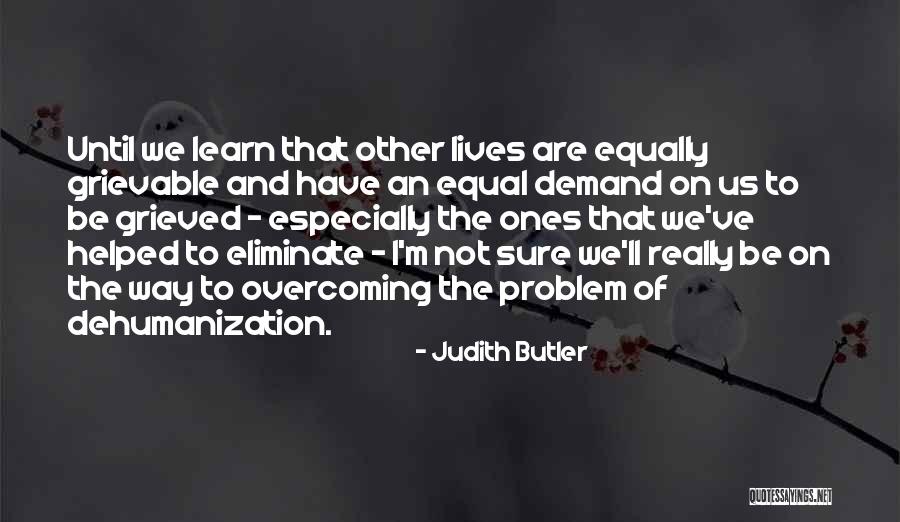 We Are Equal Quotes By Judith Butler