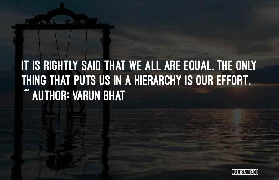 We Are Equal Quotes By Varun Bhat