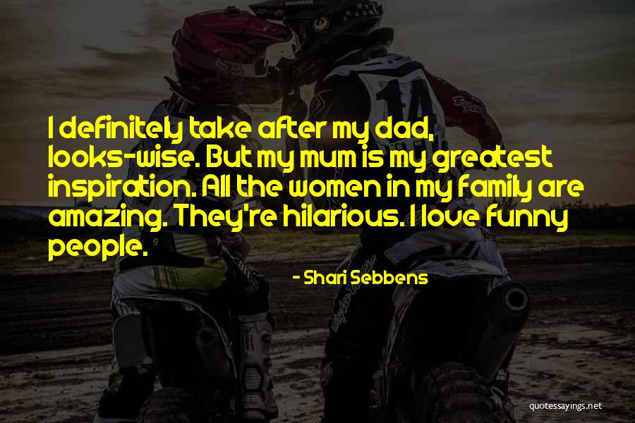 We Are Family Funny Quotes By Shari Sebbens