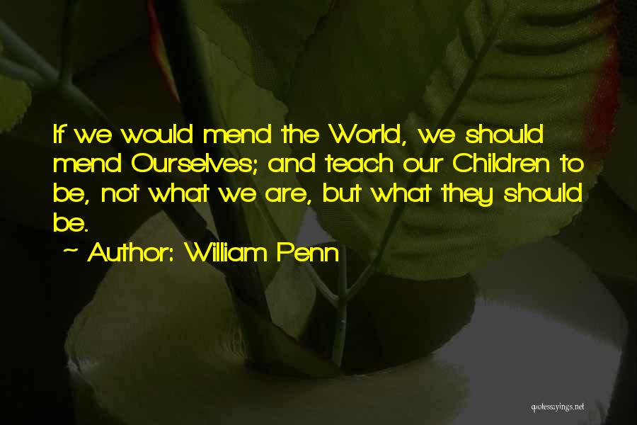 We Are Family Quotes By William Penn