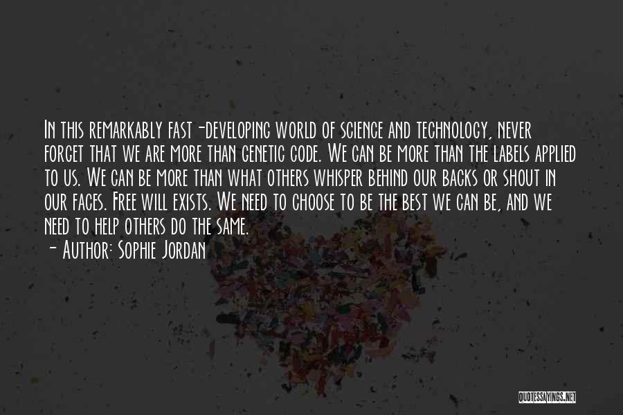 We Are Free To Choose Quotes By Sophie Jordan