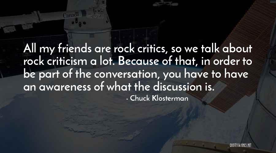 We Are Friends Because Quotes By Chuck Klosterman We Are Friends Because Quotes By Chuck Klosterman