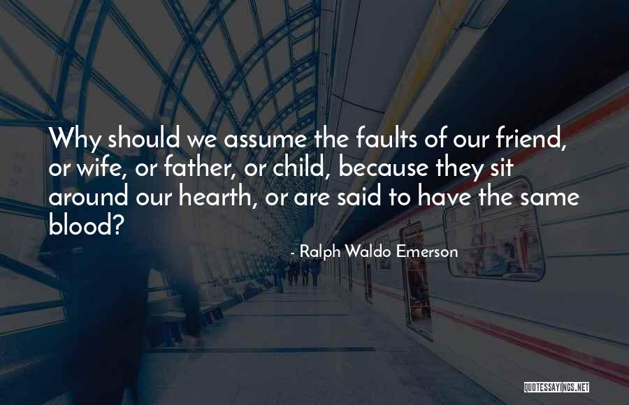 We Are Friends Because Quotes By Ralph Waldo Emerson