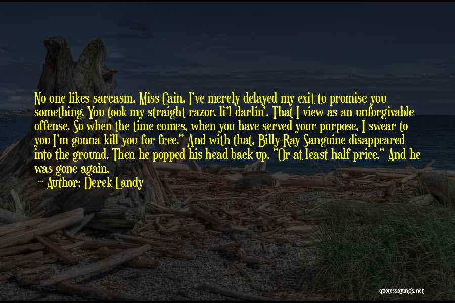 We Are Gonna Miss You Quotes By Derek Landy We Are Gonna Miss You Quotes By Derek Landy