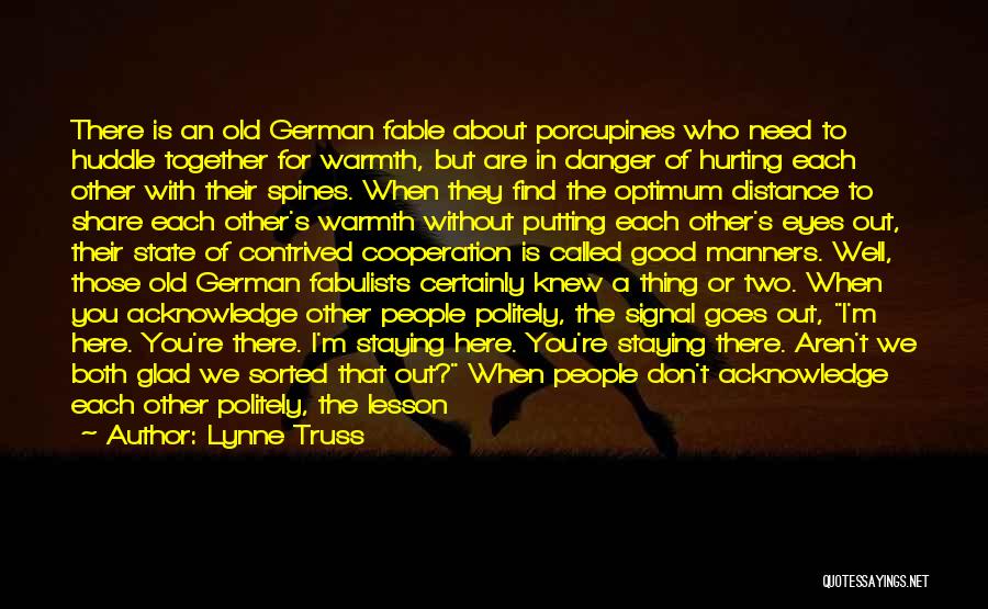 We Are Good Together Quotes By Lynne Truss